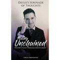 Diego's Serenade of Thoughts: Poetry Unchained - Hardcover