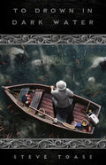 To Drown in Dark Water - Paperback
