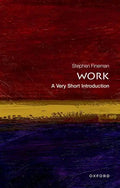 Work: A Very Short Introduction - Paperback