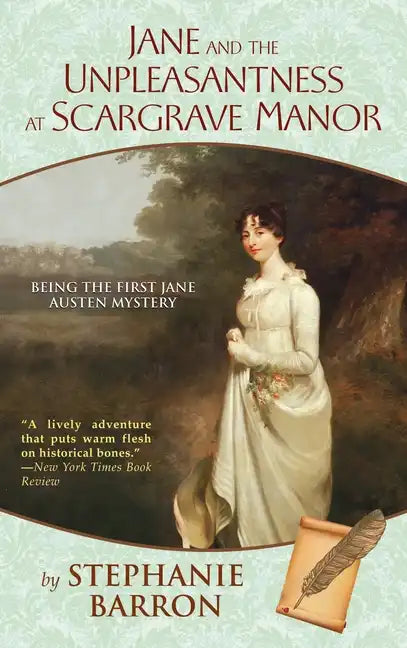 Jane and the Unpleasantness at Scargrave Manor: Being the First Jane Austen Mystery - Paperback