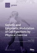 Genetic and Epigenetic Modulation of Cell Functions by Physical Exercise - Paperback