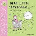 Baby Astrology: Dear Little Capricorn - Board Book