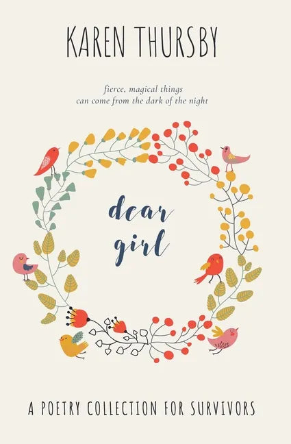 dear girl: a poetry collection for survivors - Paperback