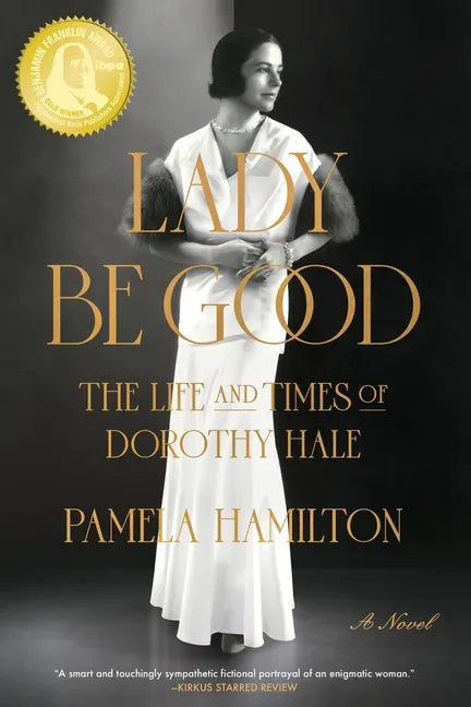 Lady Be Good: The Life and Times of Dorothy Hale - Paperback