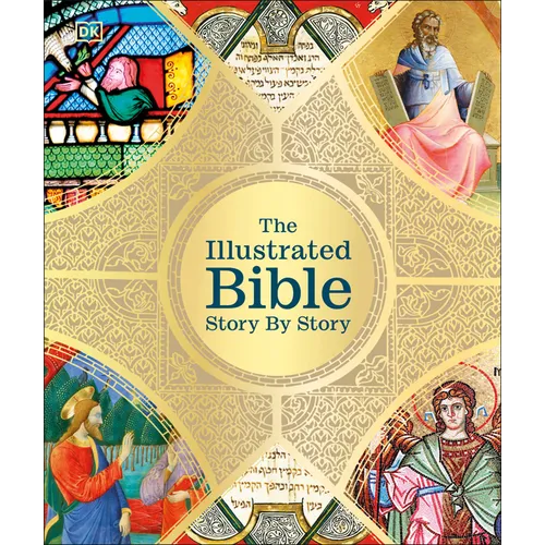 The Illustrated Bible: Story by Story - Hardcover