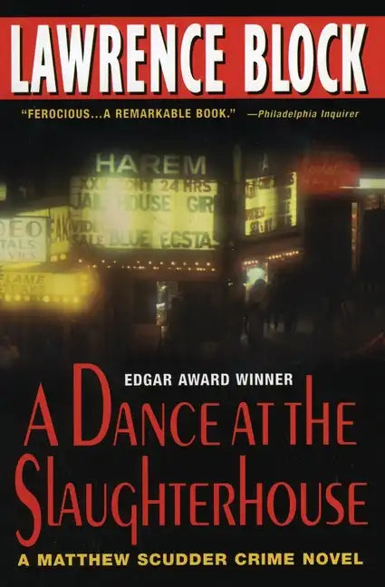 A Dance at the Slaughterhouse: A Matthew Scudder Crime Novel - Paperback