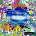 Mythographic Color and Discover: Voyage: An Artist's Coloring Book of Magical Journeys - Paperback