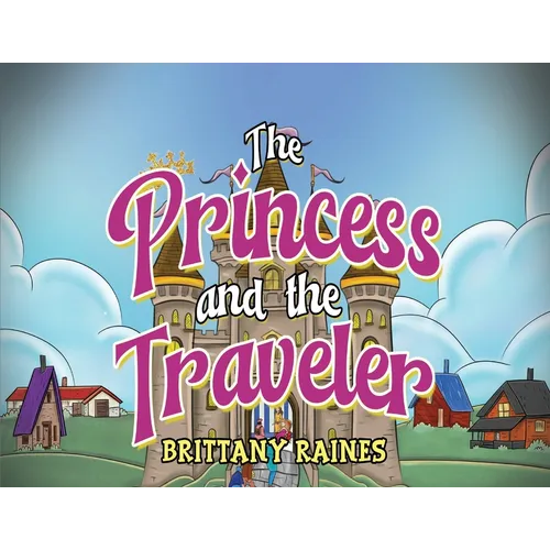 The Princess and The Traveler - Paperback