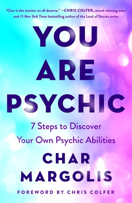 You Are Psychic: 7 Steps to Discover Your Own Psychic Abilities - Hardcover