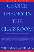 Choice Theory in the Classroom - Paperback