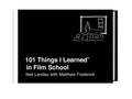 101 Things I Learned(r) in Film School - Hardcover