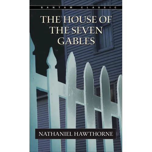 The House of the Seven Gables - Paperback