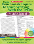 Using Benchmark Papers to Teach Writing with the Traits: Middle School: Grades 6-8 [With CDROM] - Paperback