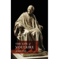 The Life of Voltaire - Hardcover