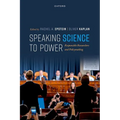 Speaking Science to Power: Responsible Researchers and Policymaking - Hardcover