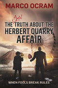 The Awful Truth About the Herbert Quarry Affair - Paperback