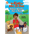 Rohan Murthy Has a Plan (the Kids in Mrs. Z's Class #2) - Hardcover