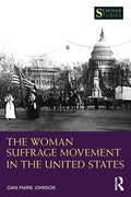 The Woman Suffrage Movement in the United States - Paperback