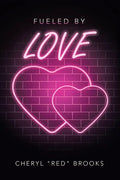 Fueled by Love - Paperback