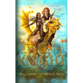 The Making of a Knight: An Epic Novel-in-Verse Fantasy Adventure - Paperback