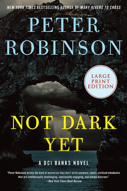 Not Dark Yet: A DCI Banks Novel - Paperback