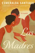 Las Madres (Spanish Edition) - Paperback
