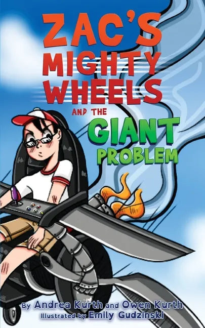 Zac's Mighty Wheels and the Giant Problem - Paperback