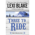 Three to Ride - Paperback