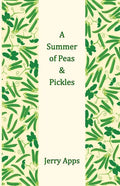 A Summer of Peas and Pickles - Paperback