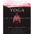 Yoga for Transformation: Ancient Teachings and Practices for Healing the Body, Mind, and Heart - Paperback