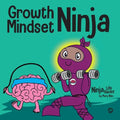 Growth Mindset Ninja: A Children's Book About the Power of Yet - Paperback