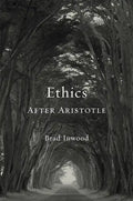 Ethics After Aristotle - Hardcover