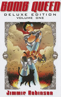 Bomb Queen Deluxe Edition Volume 1 - Hardcover