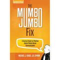 The Mumbo Jumbo Fix: A Survival Guide for Effective Doctor-Patient-Nurse Communication (UPDATED EDITION) - Paperback