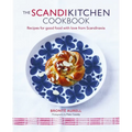 The Scandikitchen Cookbook: Recipes for Good Food with Love from Scandinavia - Hardcover