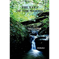 The Eyes of the Woods - Hardcover