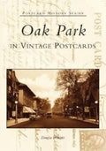 Oak Park in Vintage Postcards - Paperback