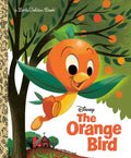 The Orange Bird (Disney Classic) - Hardcover