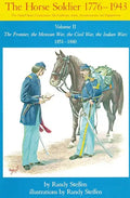 Horse Soldier, 1851-1880, Volume 2: The Frontier, the Mexican War, the Civil War, the Indian Wars - Paperback