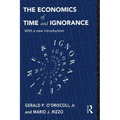 The Economics of Time and Ignorance: With a New Introduction - Paperback