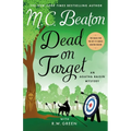 Dead on Target: An Agatha Raisin Mystery - Hardcover