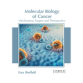 Molecular Biology of Cancer: Mechanisms, Targets and Therapeutics - Hardcover