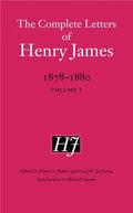 The Complete Letters of Henry James, 1878-1880: Volume 1 - Hardcover