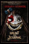 The Beauty of Horror: Haunt This Journal - Paperback