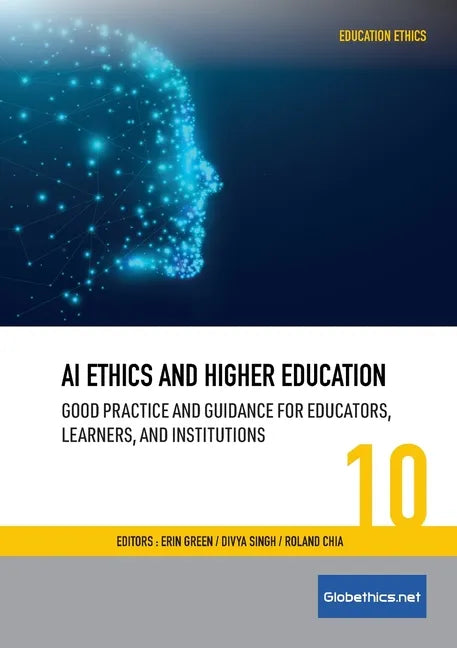 AI Ethics and Higher Education: Good Practice and Guidance for Educators, Learners, and Institutions - Paperback