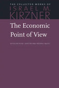 The Economic Point of View - Hardcover