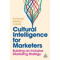 Cultural Intelligence for Marketers: Building an Inclusive Marketing Strategy - Paperback