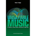 Unsayable Music: Six Reflections on Musical Semiotics, Electroacoustic and Digital Music - Paperback