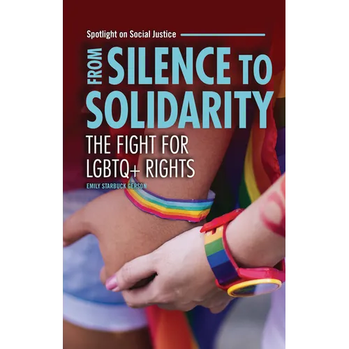 From Silence to Solidarity: The Fight for LGBTQ+ Rights - Paperback