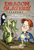 97 Ways to Train a Dragon - Paperback